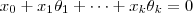x_0+x_1\theta_1+\dots+x_k\theta_k=0
