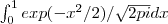 \int_{0}^{1}exp(-x^2/2)/\sqrt{2pi}dx