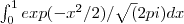 \int_{0}^{1}exp(-x^2/2)/\sqrt(2pi)dx